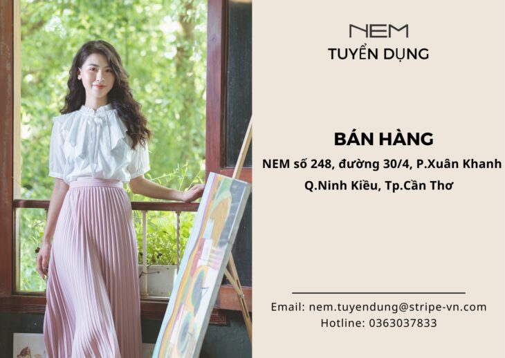 THỜI TRANG NEM TUYỂN NHÂN VIÊN BÁN HÀNG THỜI TRANG NEM TUYỂN NHÂN VIÊN BÁN HÀNG