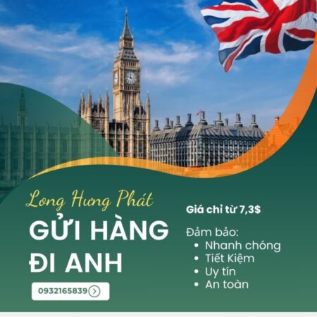 Gửi hàng đi Anh giá rẻ tại Long Hưng Phát Gửi hàng đi Anh giá rẻ tại Long Hưng Phát
