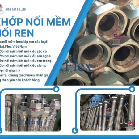 Khớp Nối Mềm Inox Nối Ren, Khớp nối mềm nối bích chịu nhiệt, Khớp nối mềm inox 304 inox 316 nối ren Khớp Nối Mềm Inox Nối Ren, Khớp nối mềm nối bích chịu nhiệt, Khớp nối mềm inox 304 inox 316 nối ren