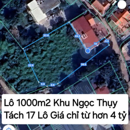 BÁN ĐẤT GIÁ ĐẦU TƯ LÔ 1000M2 ĐẤT ĐẸP KV NGỌC THỤY- Ô TÔ QUA NHÀ-CHIA RA 17 LÔ GIÁ CHỈ TỪ 4 ĐẾN 7 TỶ BÁN ĐẤT GIÁ ĐẦU TƯ LÔ 1000M2 ĐẤT ĐẸP KV NGỌC THỤY- Ô TÔ QUA NHÀ-CHIA RA 17 LÔ GIÁ CHỈ TỪ 4 ĐẾN 7 TỶ