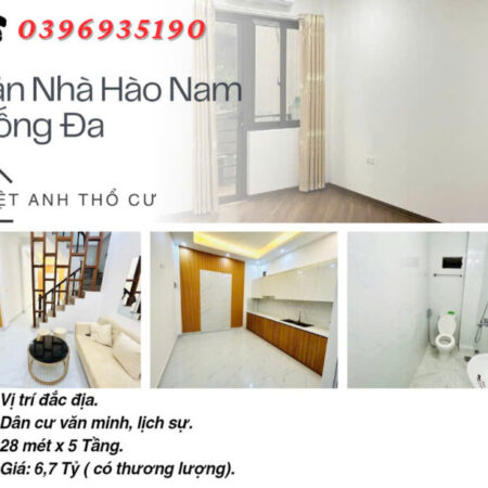 Bán nhà Hào Nam Đống Đa, Vị Trí Đắc Địa, Dân Cư Văn Minh, 28mx5T, Giá: 6,7 Tỷ, Lh: 0396935190.