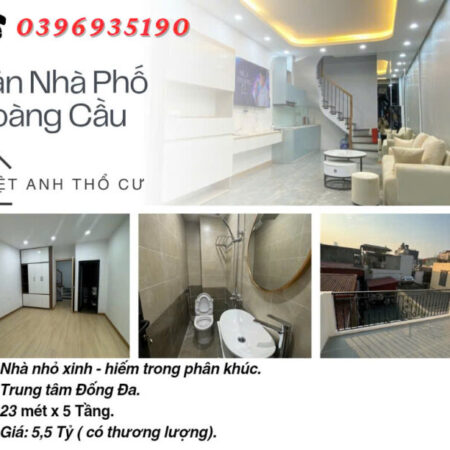 Bán nhà phố Hoàng Cầu, Lõi Đống Đa, Tiện Ích Vô Vàn, 23mx5T, Giá: 5,5 Tỷ, Lh: 0396935190.