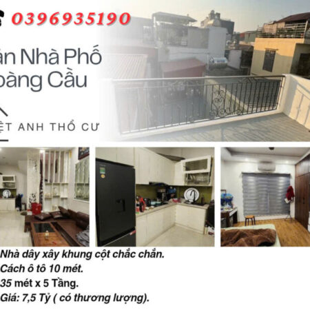 Bán nhà Phố Hoàng Cầu, Vị Trí Đắc Địa, Dân Xây Chắc Chắn, 35mx5T, Giá: 7.5 Tỷ, Lh: 0396935190 Bán nhà Phố Hoàng Cầu, Vị Trí Đắc Địa, Dân Xây Chắc Chắn, 35mx5T, Giá: 7.5 Tỷ, Lh: 0396935190