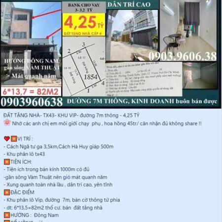 THẠNH XUÂN 43 – BÁN ĐẤT TẶNG NHÀ- khu Vip – đường 7m thông- chỉ 4,25 TỶ