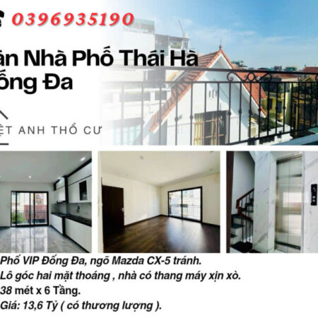 Bán nhà Phố Thái Hà_Mặt Tiền Rộng_Lô Góc Thoáng Sáng_38mx6T_Giá: 13.6 Tỷ_Lh: 0396935190.