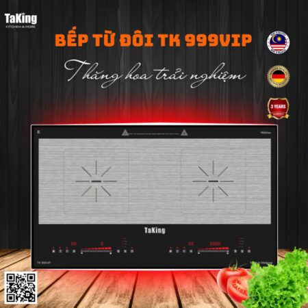Bếp Từ Đôi TK 999VIP TaKing – Thăng Hoa Trải Nghiệm Nấu Nướng