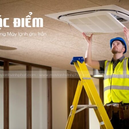 Lựa chọn lắp đặt máy lạnh âm trần cho hội trường? Sản phẩm nào chiếm ưu thế Lựa chọn lắp đặt máy lạnh âm trần cho hội trường? Sản phẩm nào chiếm ưu thế