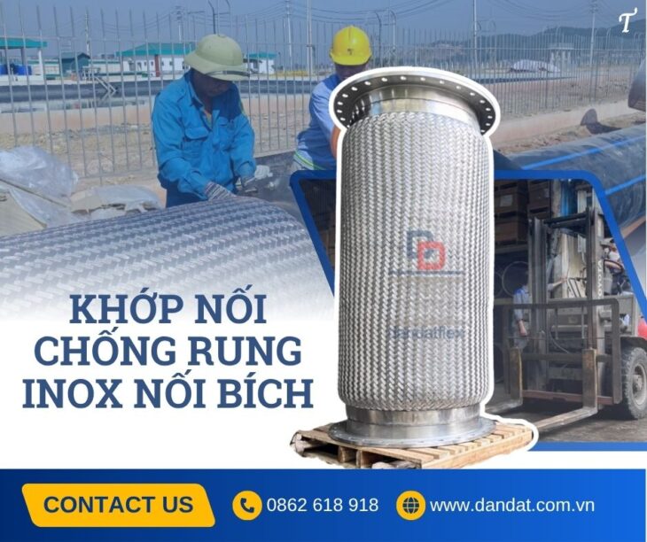 Khớp nối mềm chống rung, khớp nối co giãn inox chịu nhiệt, ống nối mềm giảm rung inox, khớp giãn nở
