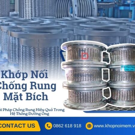 Khớp nối mềm/ Khớp nối mềm chống rung/ Khớp chống rung/ Khớp nối chống rung inox/ Mối nối mềm inox