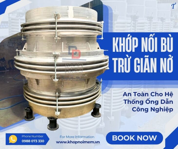 Khớp Giãn Nở Nhiệt Hệ Hơi/ Khớp Giãn Nở Dẫn Khí CO/ Khớp Giãn Nở Ống Khói Máy Phát Điện/ Ống co giãn