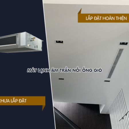 Máy lạnh giấu trần nối ống gió hoạt động như thế nào? Và có bền hay không? Máy lạnh giấu trần nối ống gió hoạt động như thế nào? Và có bền hay không?