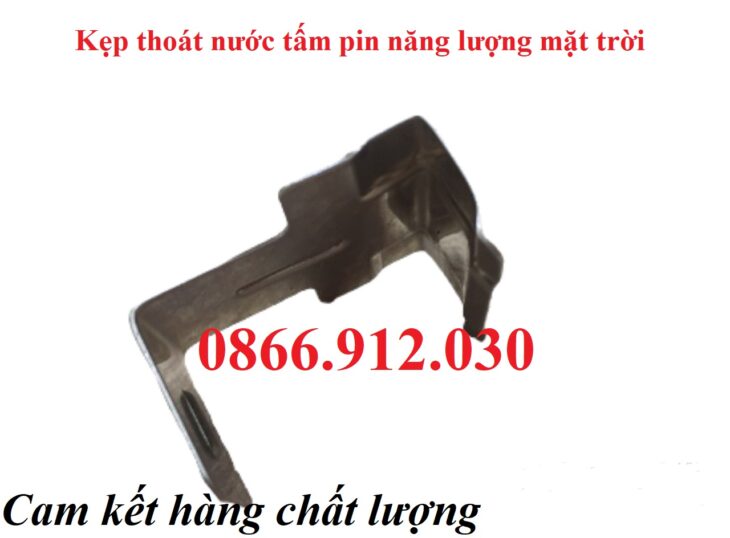 Kẹp thoát nước pin solar, giải pháp bảo vệ khung pin