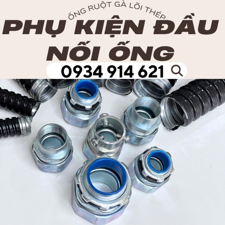 Ống ruột gà lõi thép/ ống kẽm đàn hồi – đầu nối ống với máng điện – Đà Nẵng, Quảng Ngãi, Bình Định
