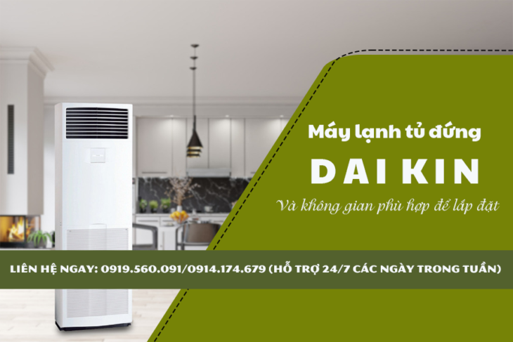 Giới thiệu về sản phẩm Điều hòa tủ đứng DAIKIN và lợi thế khi lắp