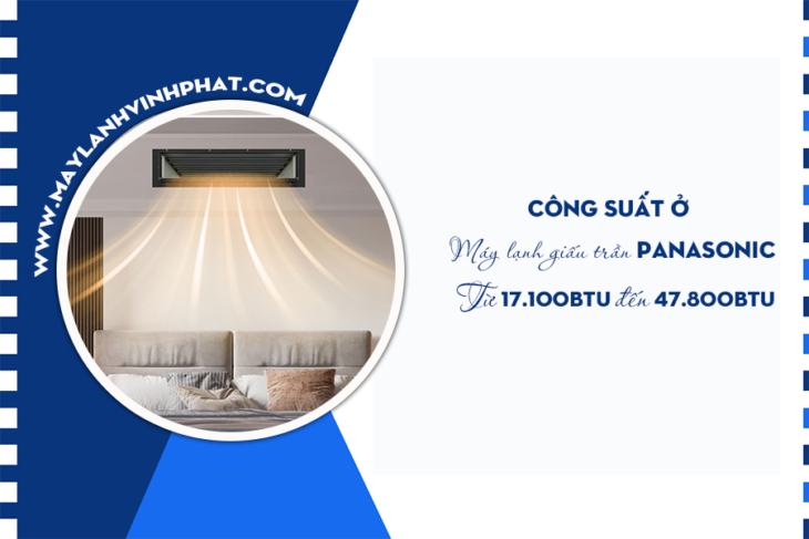 Bỏ sỉ Máy lạnh giấu trần PANASONIC lắp chuyên nghiệp cạnh tranh toàn HCM